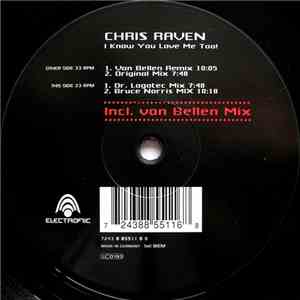 Chris Raven - I Know You Love Me Too!
