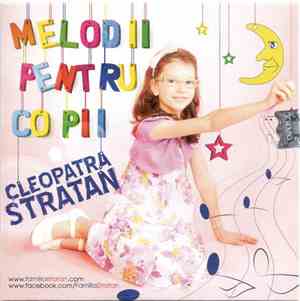 Cleopatra Stratan - Melodii Pentru Copii