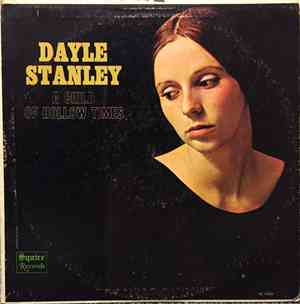 Dayle Stanley - A Child Of Hollow Times