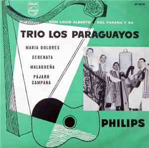 Don Luis Alberto Del Parana Y Su Trio Los Paraguayos - Maria Dolores / Sere ...