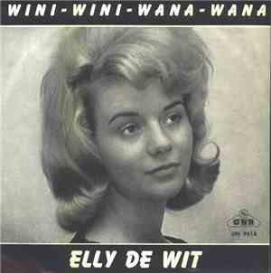 Elly de Wit - Wini-wini-wana-wana