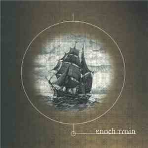 Enoch Train - Enoch Train
