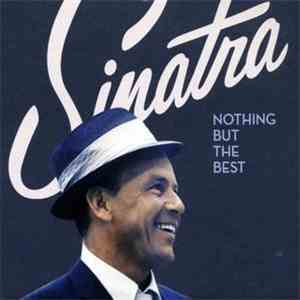 Frank Sinatra - Nothing But The Best