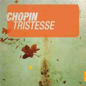 Frédéric Chopin - Tristesse