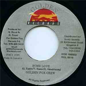 Golden Fox Crew - Bomb Love