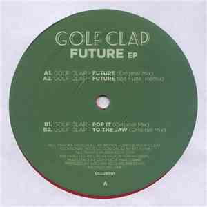 Golf Clap - Future EP