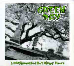 Green Day - 1,039 / Smoothed Out Slappy Hours