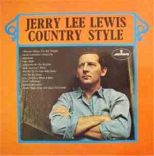 Jerry Lee Lewis - Country Style