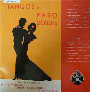 Juan Morata, Cahan-Colombo, Tito Fuggi - Tangos Et Paso Dobles