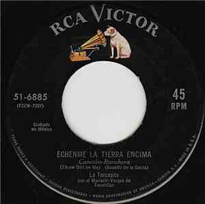 La Torcasita Con El Mariachi Vargas de Tecalitlán - Echenme La Tierra Encim ...