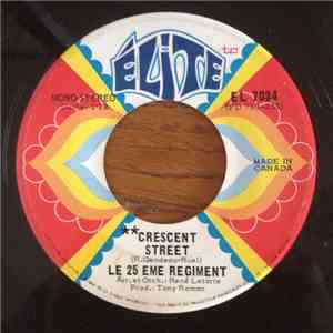 Le 25ième Regiment - Crescent Street