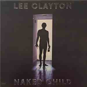 Lee Clayton - Naked Child