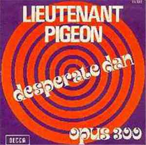 Lieutenant Pigeon - Desperate Dan