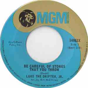 Luke The Drifter, Jr - Be Careful Of Stones That You Throw