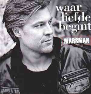 Marsman - Waar Liefde Begint