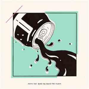 Math the Band - Math The Band The Band - The Album