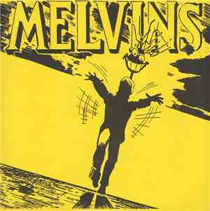 Melvins - With Yo' Heart, Not Yo' Hands
