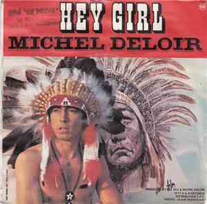 Michel Deloir - Baby I Love You / Hey Girl