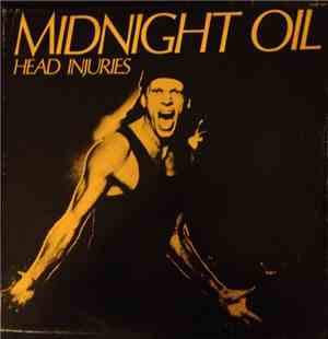 Midnight Oil - Head Injuries