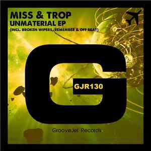 Miss & Trop - Unmaterial EP
