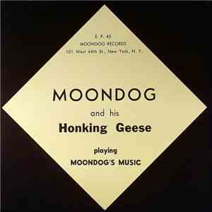 Moondog And His Honking Geese - Moondog And His Honking Geese Playing Moond ...
