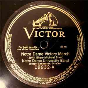 Notre Dame University Band - Notre Dame Victory March / Hike, Notre Dame