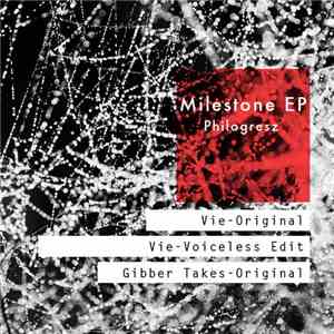 Philogresz - MILESTONE EP (RE-ISSUE)