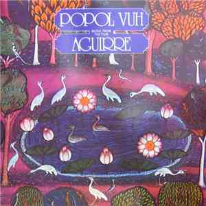 Popol Vuh - Aguirre
