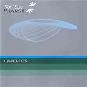 Roni Size / Reprazent - New Forms