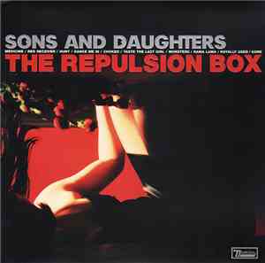 Sons And Daughters - The Repulsion Box