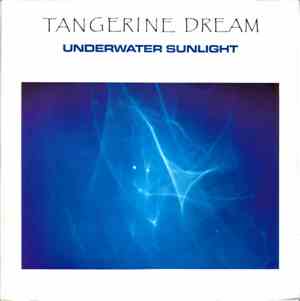 Tangerine Dream - Underwater Sunlight