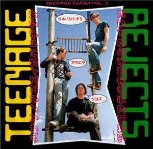 Teenage Rejects - She's My Girl