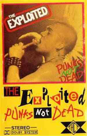 The Exploited - Punks Not Dead