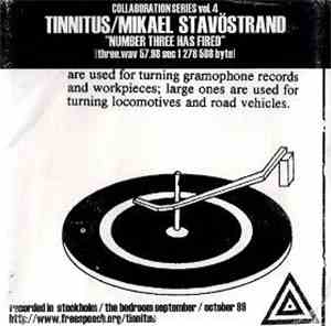 The Members Of Tinnitus, Mikael Stavöstrand - Number Three Has Fired