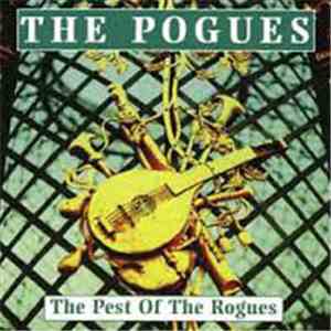 The Pogues - The Pest Of The Rogues