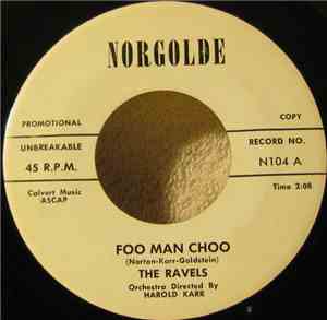 The Ravels - Foo Man Choo / Tweedley Dee