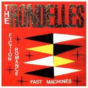 The Rondelles - Fiction Romance, Fast Machines