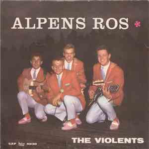 The Violents  - Alpens ros