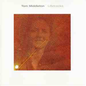 Tom Middleton - Lifetracks