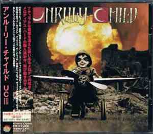Unruly Child - UCIII