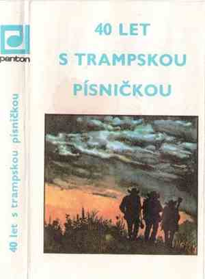 Various - 40 Let S Trampskou Písničkou