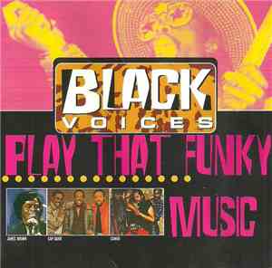 Various - Black Voices - Play That Funky Music
