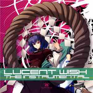 Various - Lucent Wish The Instrumental