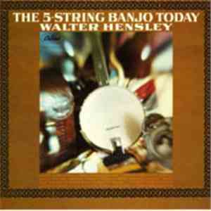 Walter Hensley - 5-String Banjo Today