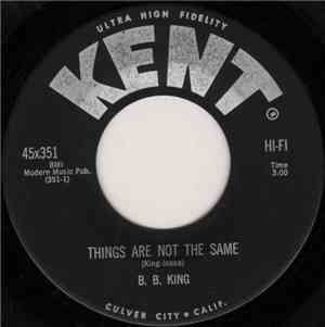 B. B. King - Things Are Not The Same / Fishin After Me