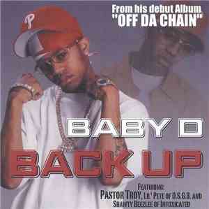 Baby D , Pastor Troy, Lil Pete, Shawty Beezlee - Back Up