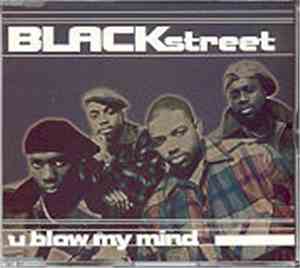 Blackstreet - U Blow My Mind