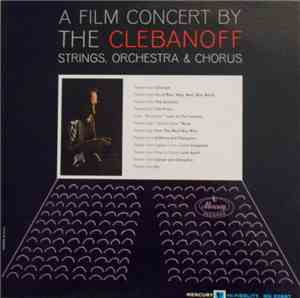 Clebanoff And His Orchestra - A Film Concert By The Clebanoff Strings, Orch ...