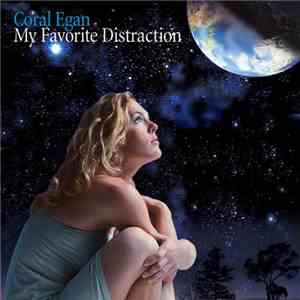 Coral Egan - My Favorite Distraction
