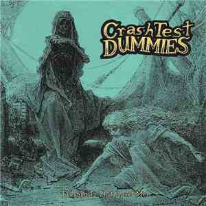 Crash Test Dummies - The Ghosts That Haunt Me